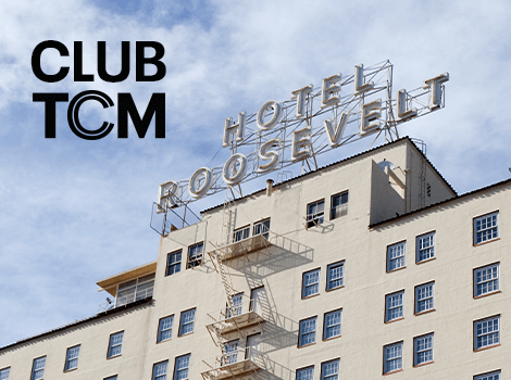 Club TCM at the Hollywood Roosevelt Hotel