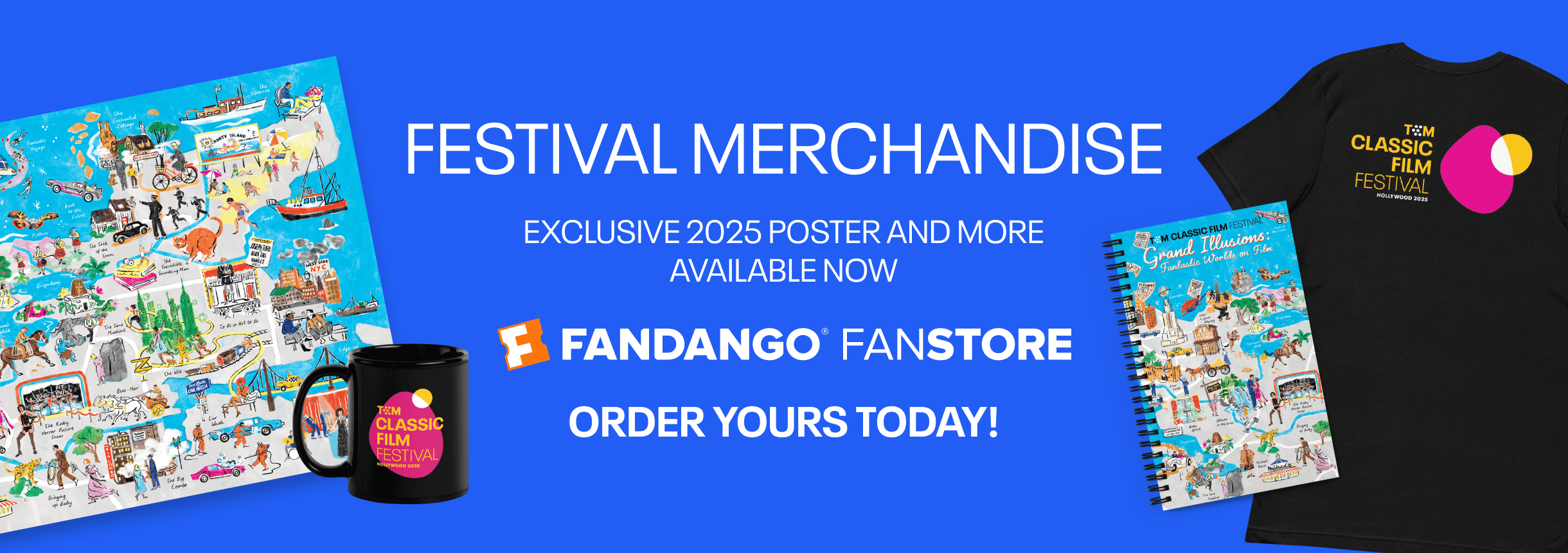 Festival Merchandise: exclusive 2025 poster and more available now at the Fandango FanStore - Order yours today!